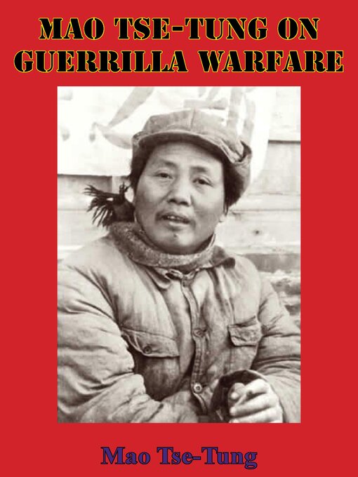Title details for Mao Tse-Tung On Guerrilla Warfare by Mao Tse-Tung - Available